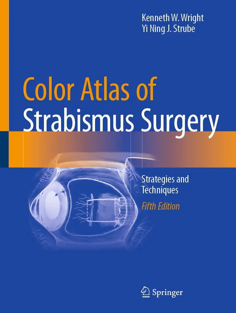 Color Atlas Of Strabismus Surgery Strategies and Techniques by Kenneth W. Wright – book cover