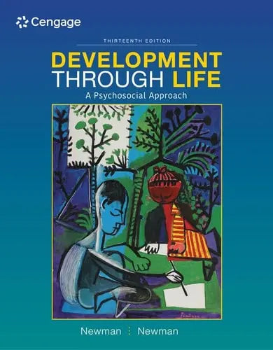Development Through Life: A Psychosocial Approach Cengage Learning