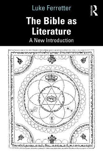 The Bible as Literature A New Introduction by Luke Ferretter – book cover