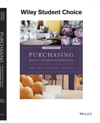 Purchasing Selection and Procurement for the Hospitality Industry John Wiley & Sons