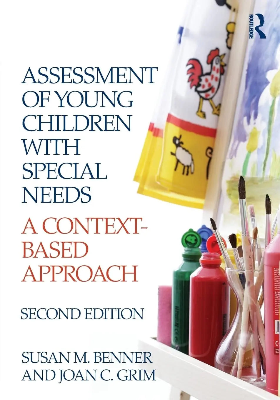 Assessment of Young Children with Special Needs A Context-based Approach by Susan M. Benner – book cover