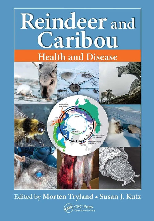 Reindeer and Caribou Health and Disease by Morten Tryland