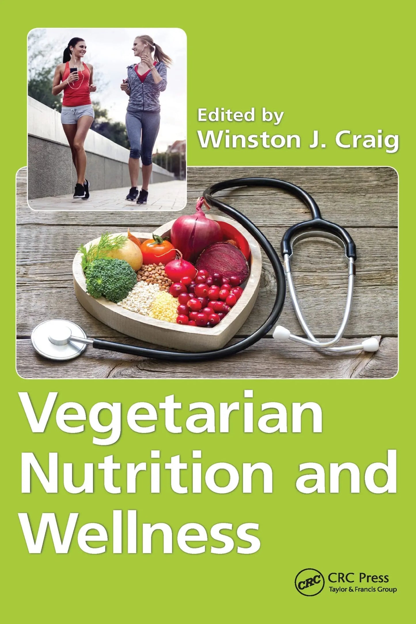 Vegetarian Nutrition and Wellness by Winston J. Craig – book cover