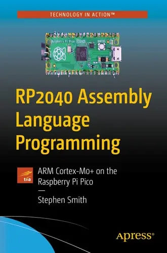 RP2040 Assembly Language Programming ARM Cortex-M0+ on the Raspberry Pi Pico