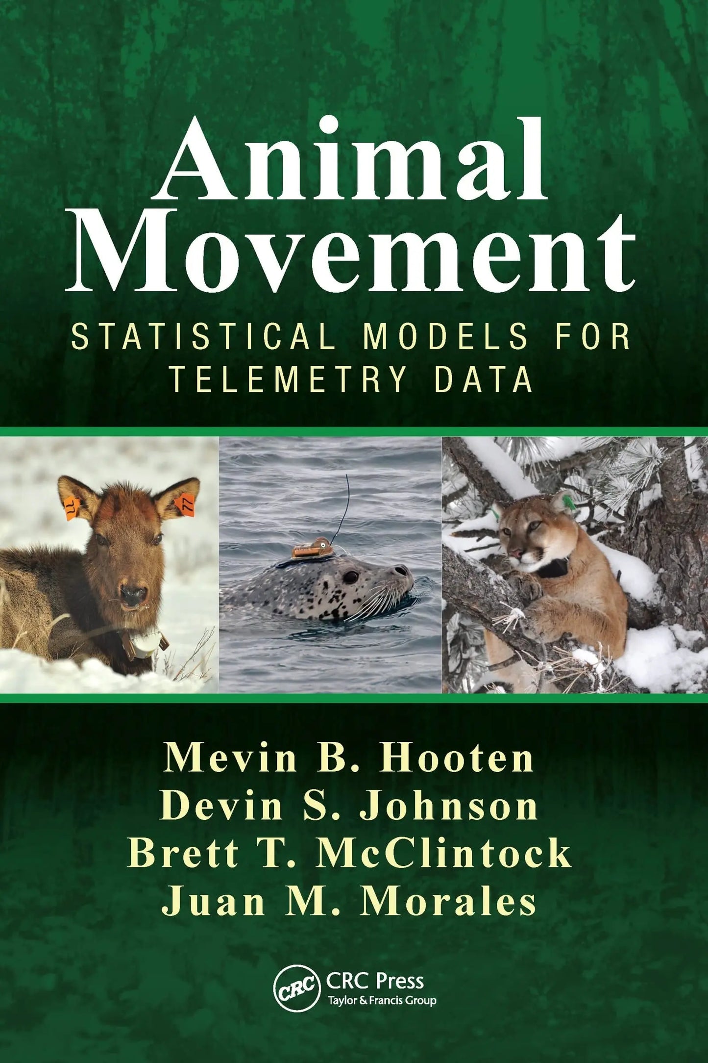 Animal Movement Statistical Models for Telemetry Data by Mevin B. Hooten – book cover