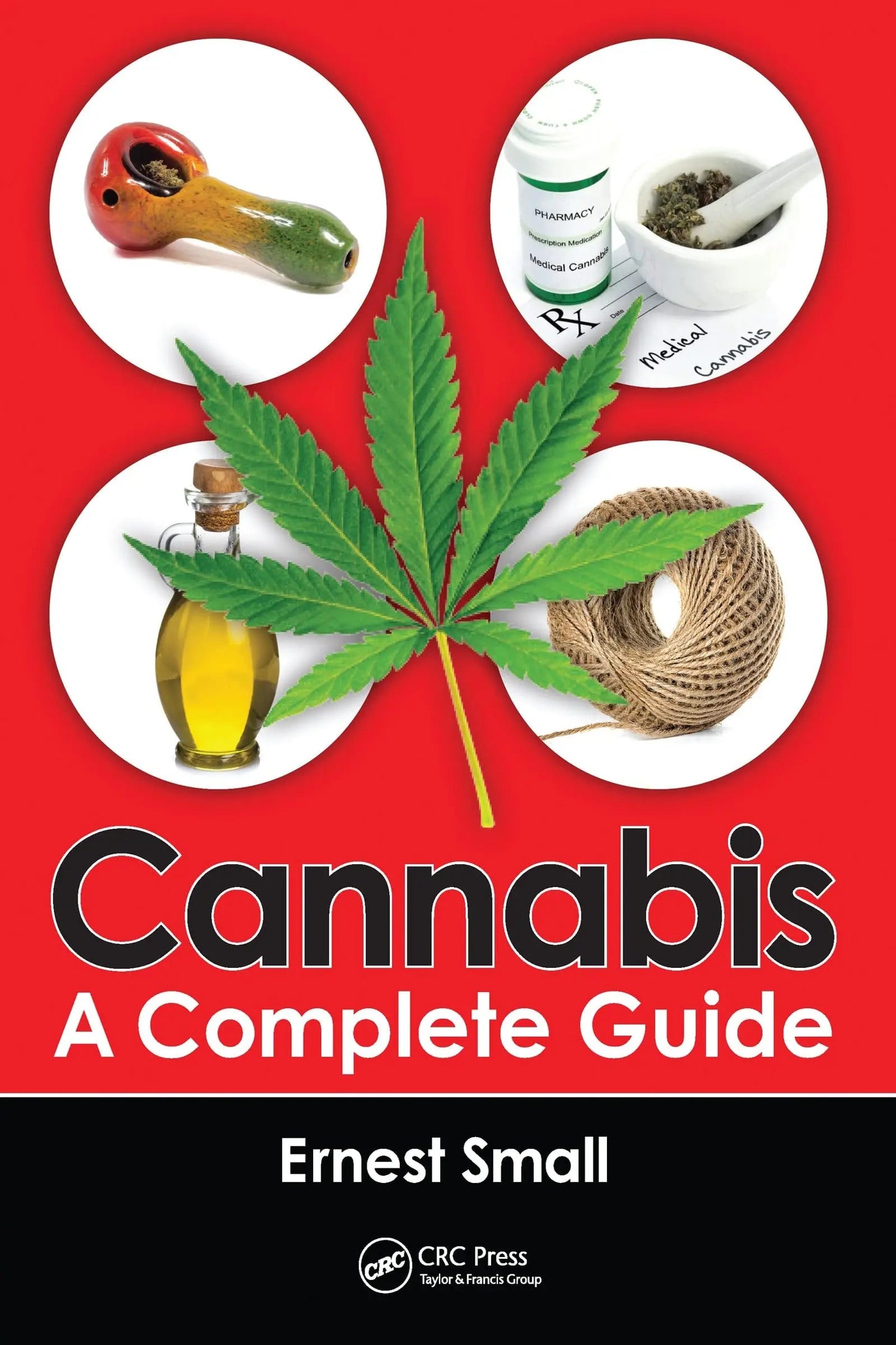 Cannabis A Complete Guide by Ernest Small – book cover