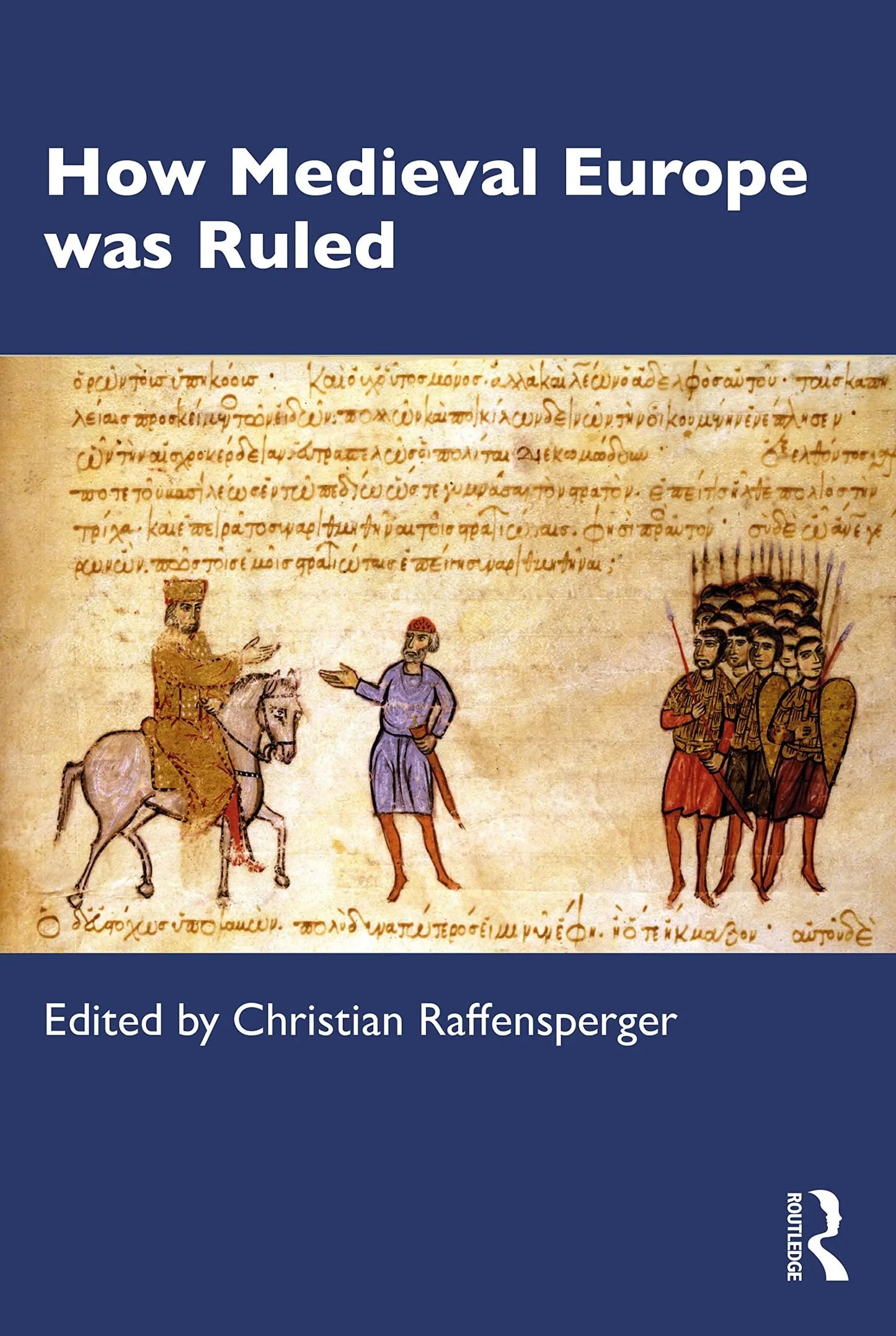 How Medieval Europe was Ruled by Christian Raffensperger – book cover