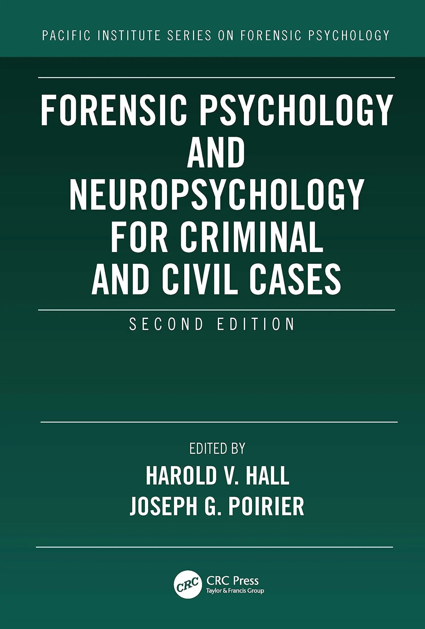 Forensic Psychology and Neuropsychology for Criminal and Civil Cases by Harold V. Hall – book cover