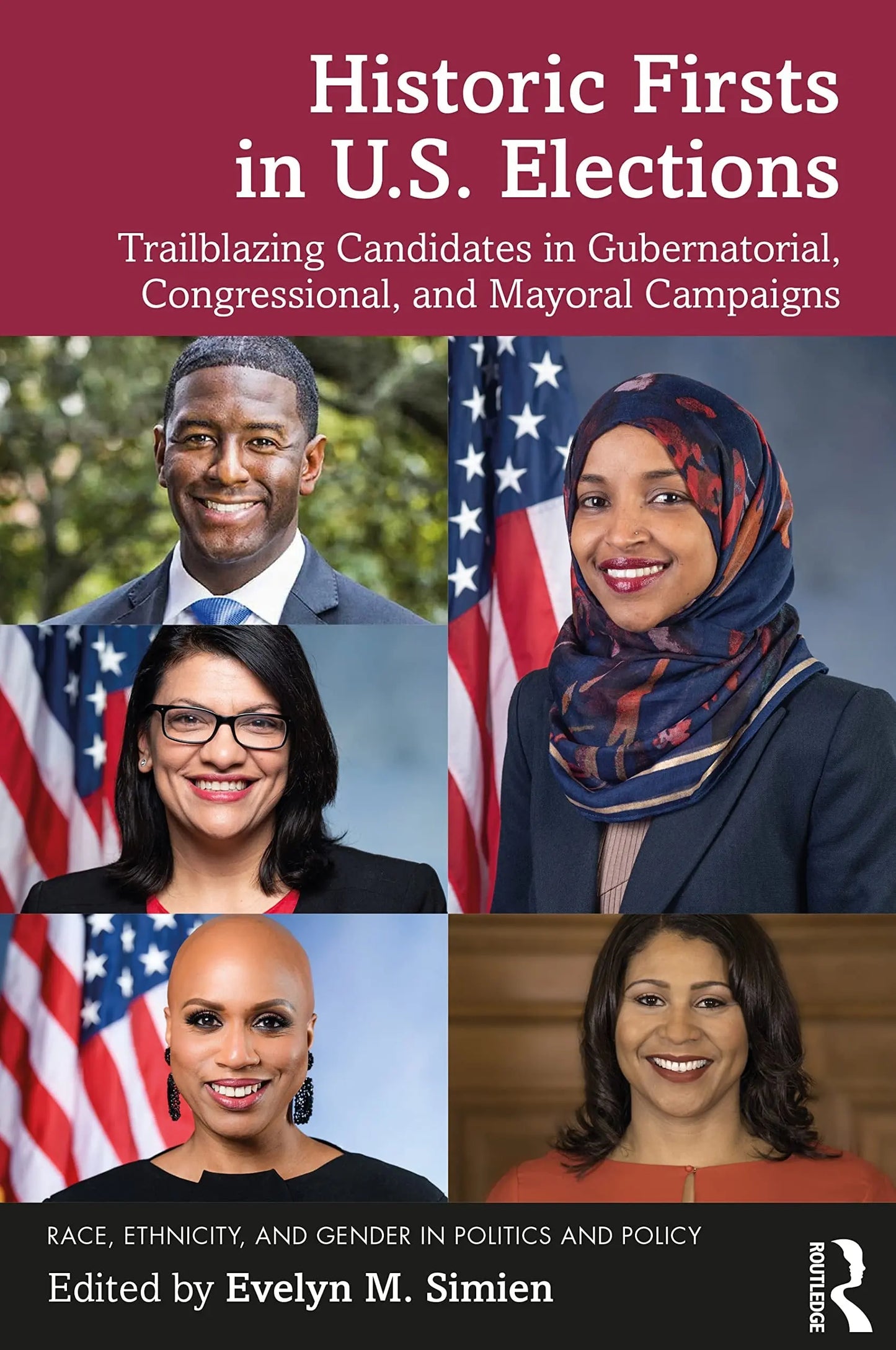 Historic Firsts in U.S. Elections Trailblazing Candidates in Gubernatorial, Congressional, and Mayoral – book cover