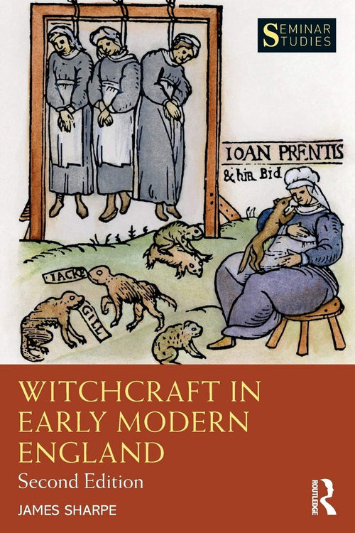 Witchcraft in Early Modern England by J. A. Sharpe