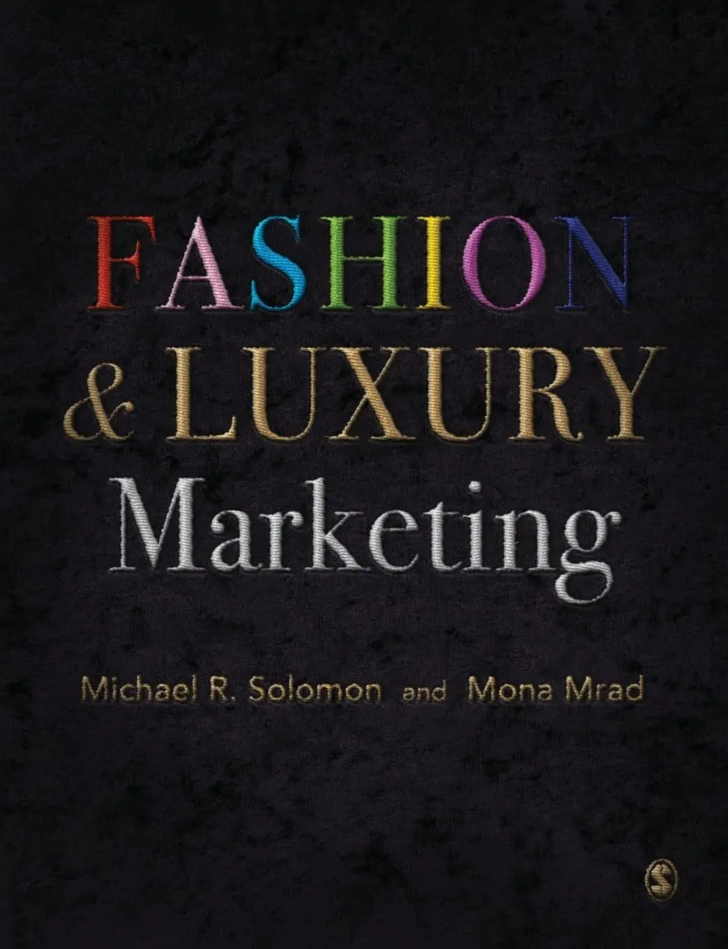 Fashion & Luxury Marketing by Michael R. Solomon – book cover