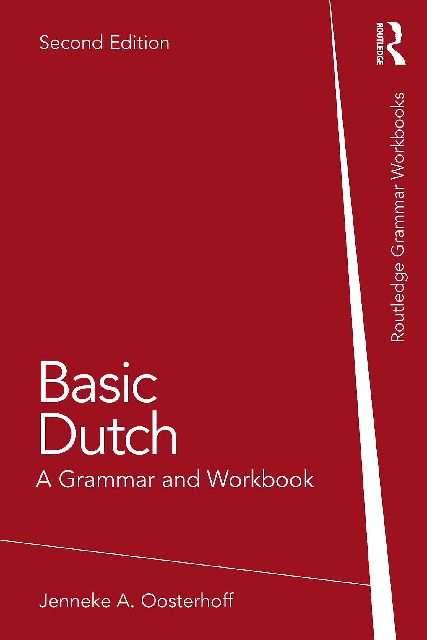 Basic Dutch A Grammar and Workbook by Jenneke A. Oosterhoff – book cover