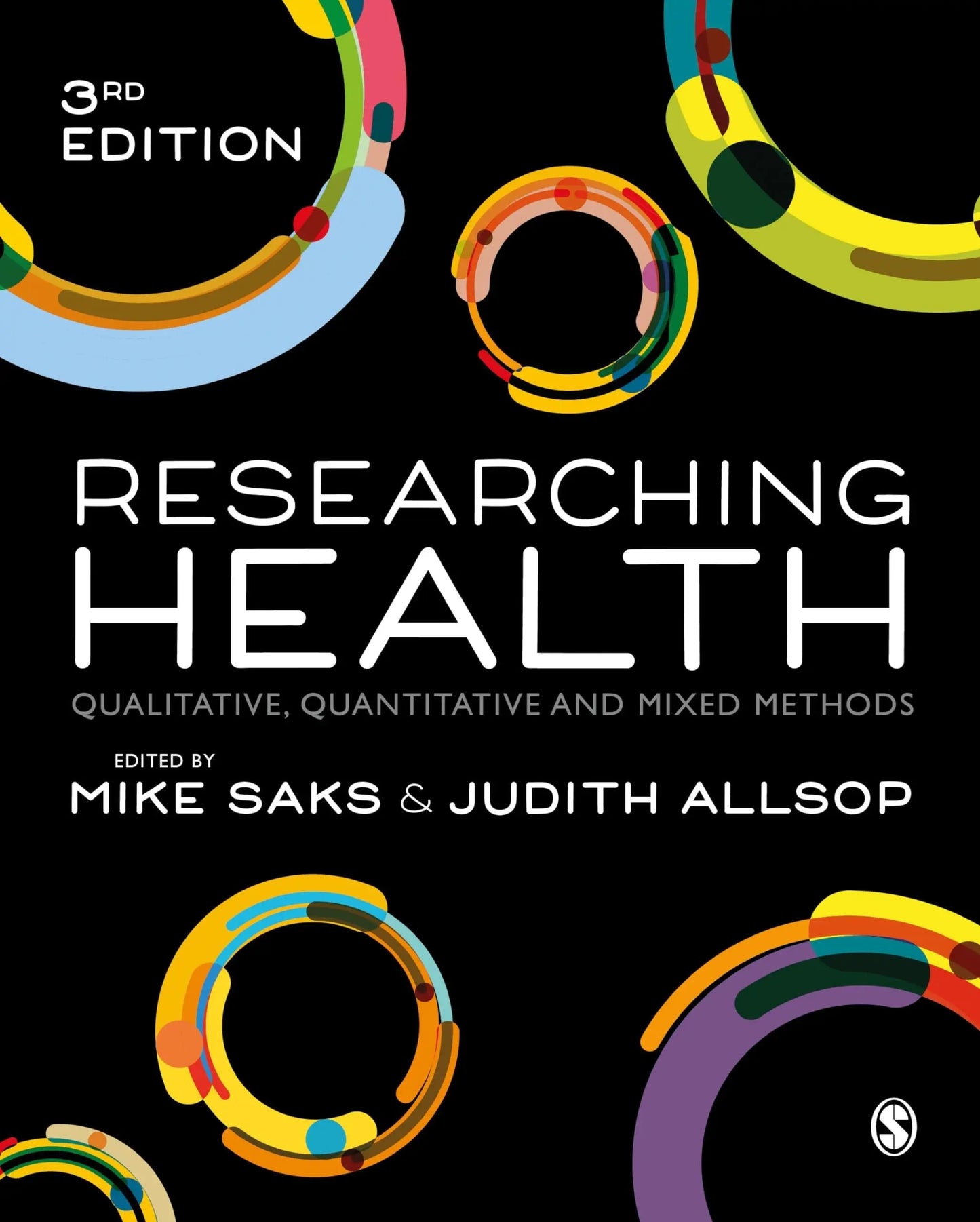 Researching Health Qualitative, Quantitative and Mixed Methods by Mike Saks – book cover