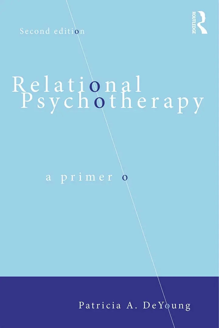 Relational Psychotherapy A Primer by Patricia A. DeYoung – book cover