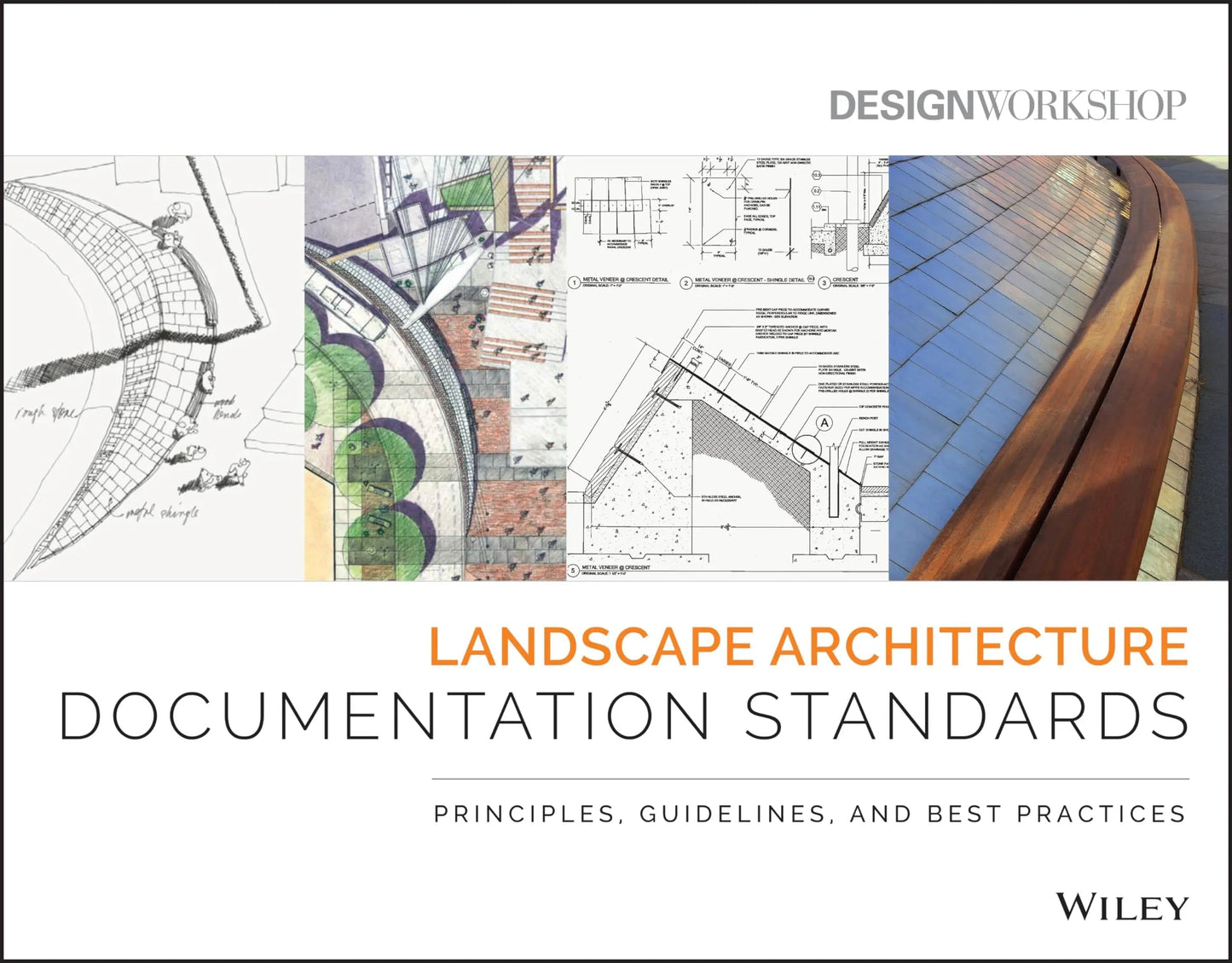 Landscape Architecture Documentation Standards Principles, Guidelines, and Best Practices by Design Workshop – book cover