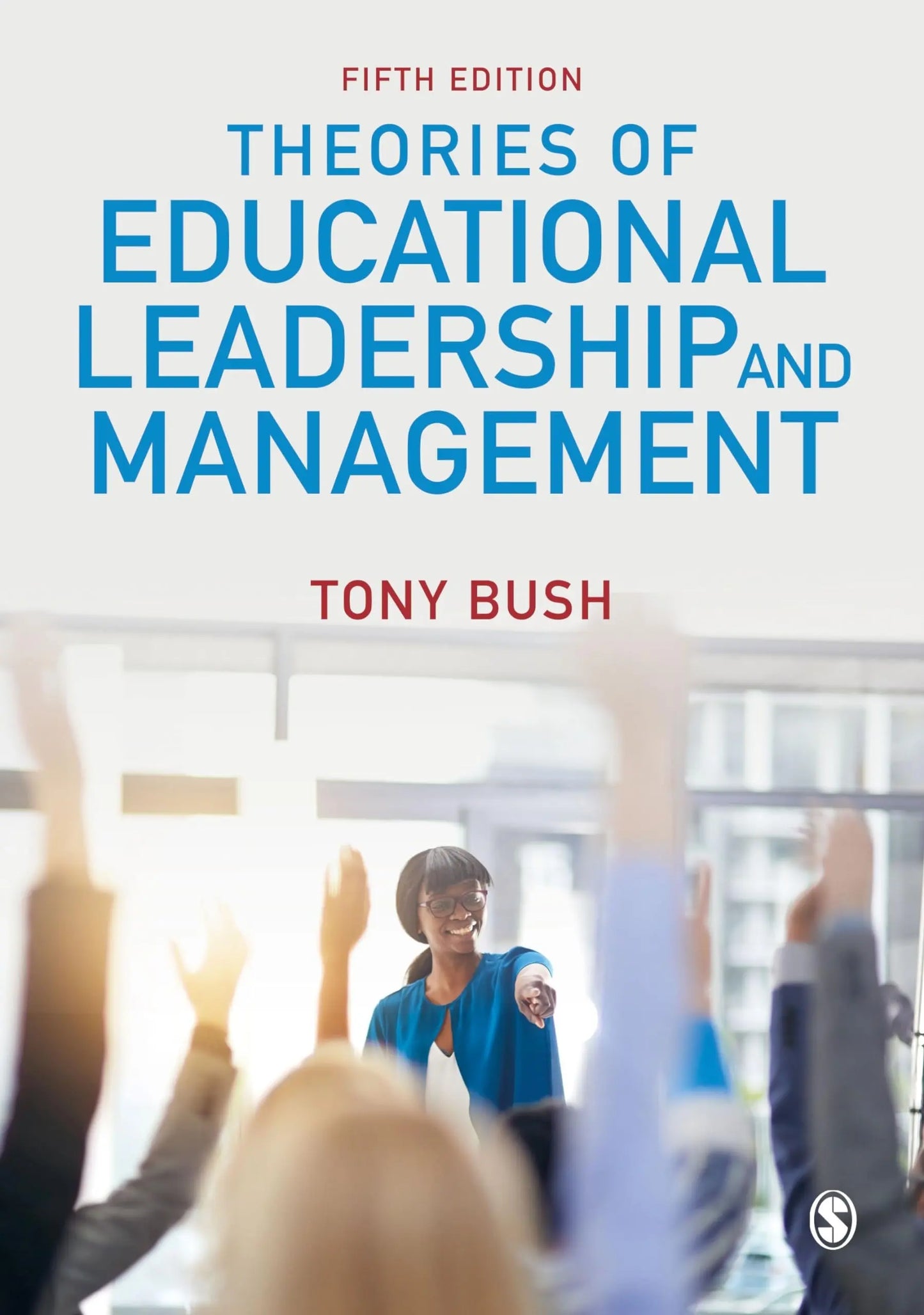 Theories of Educational Leadership and Management by Tony Bush – book cover
