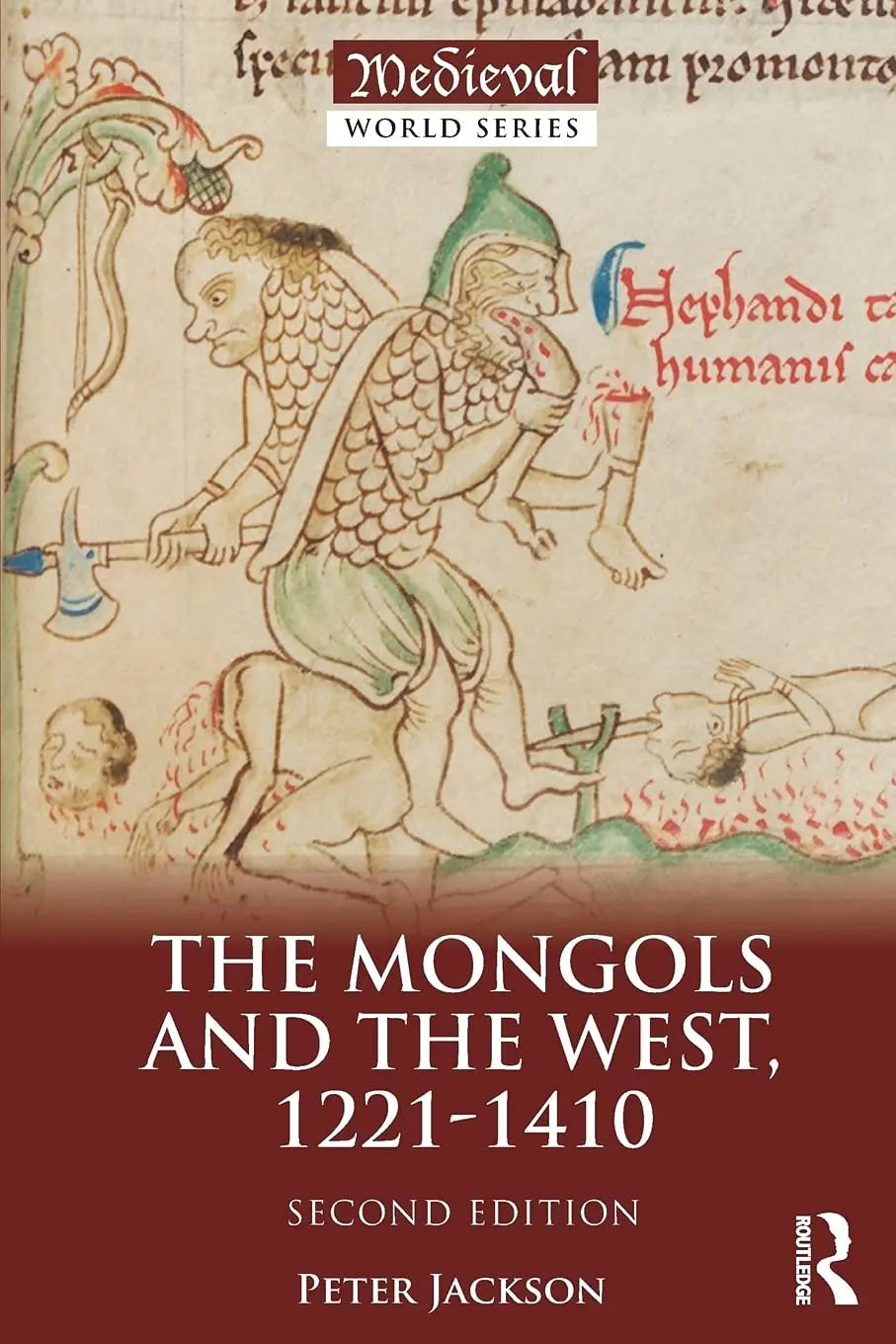 The Mongols and the West 1221-1410 by Peter Jackson – book cover