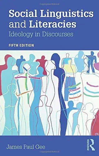 Social Linguistics and Literacies Ideology in Discourses by James Paul Gee – book cover