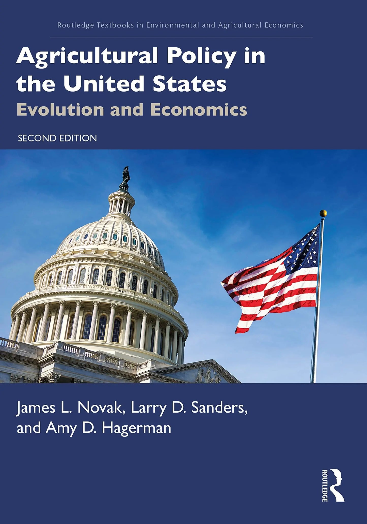 Agricultural Policy in the United States Evolution and Economics by James L. Novak – book cover