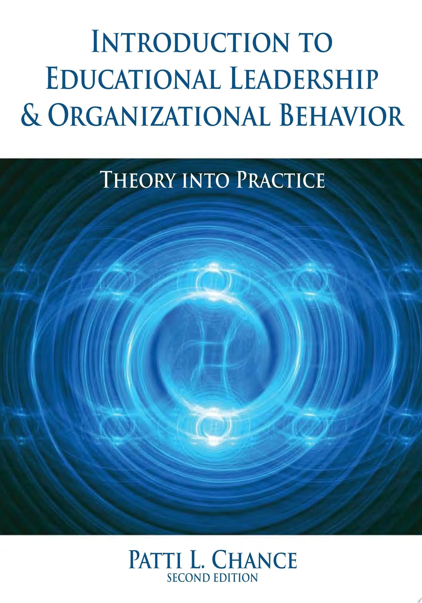 Introduction to Educational Leadership and Organizational Behavior Theory Into Practice by Patti L. Chance – book cover