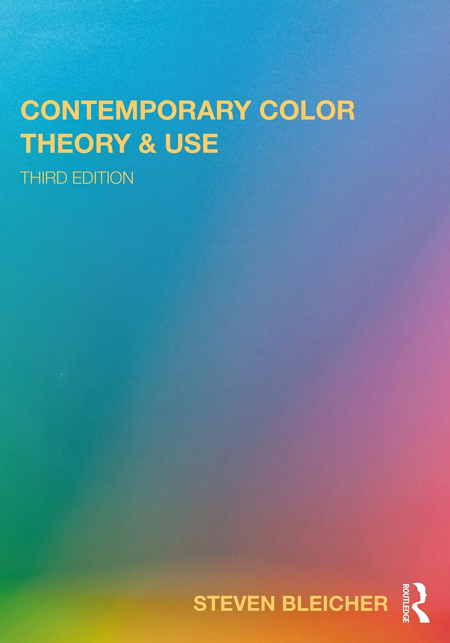 Contemporary Color Theory and Use by Steven Bleicher – book cover