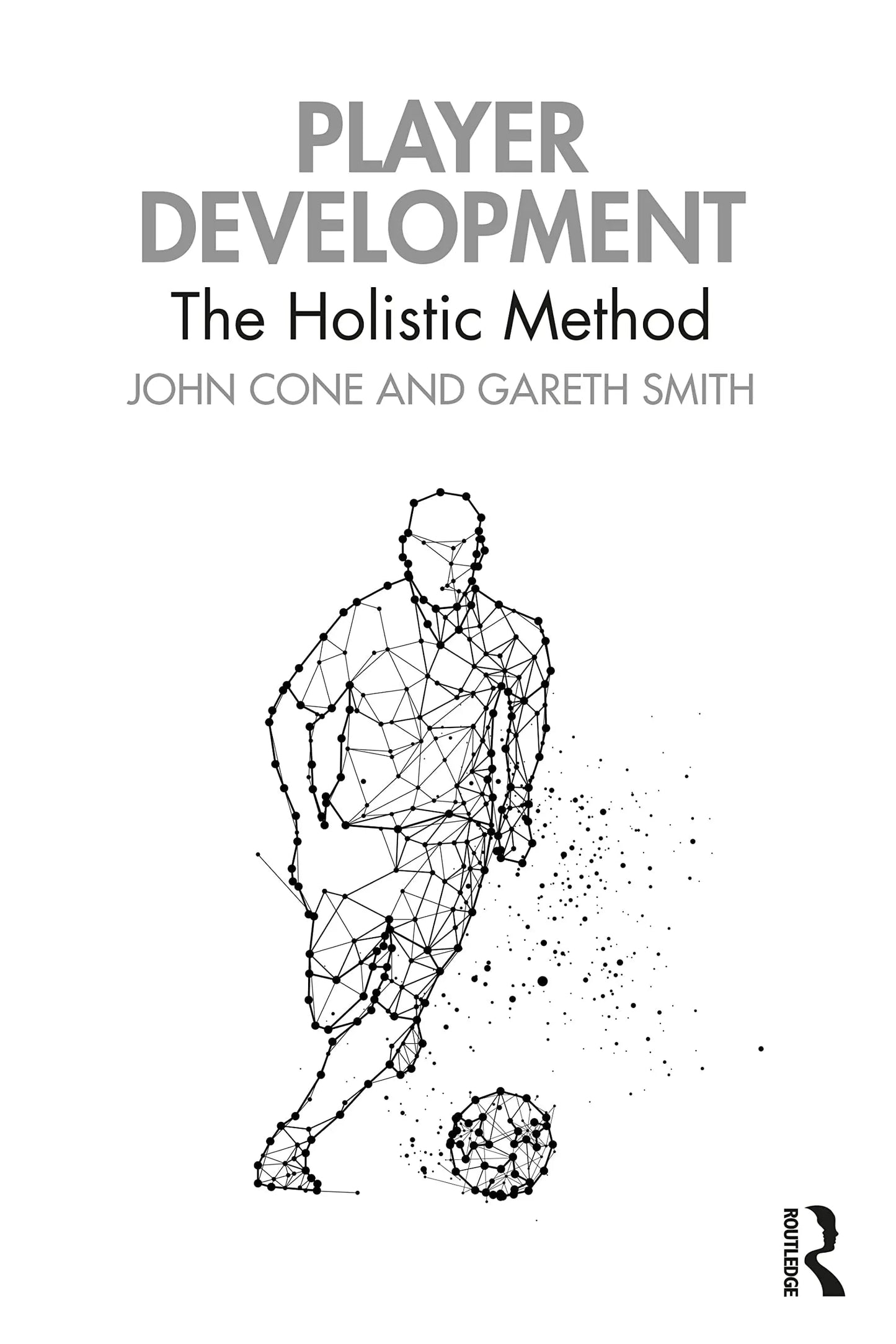 Player Development The Holistic Method by John Cone – book cover