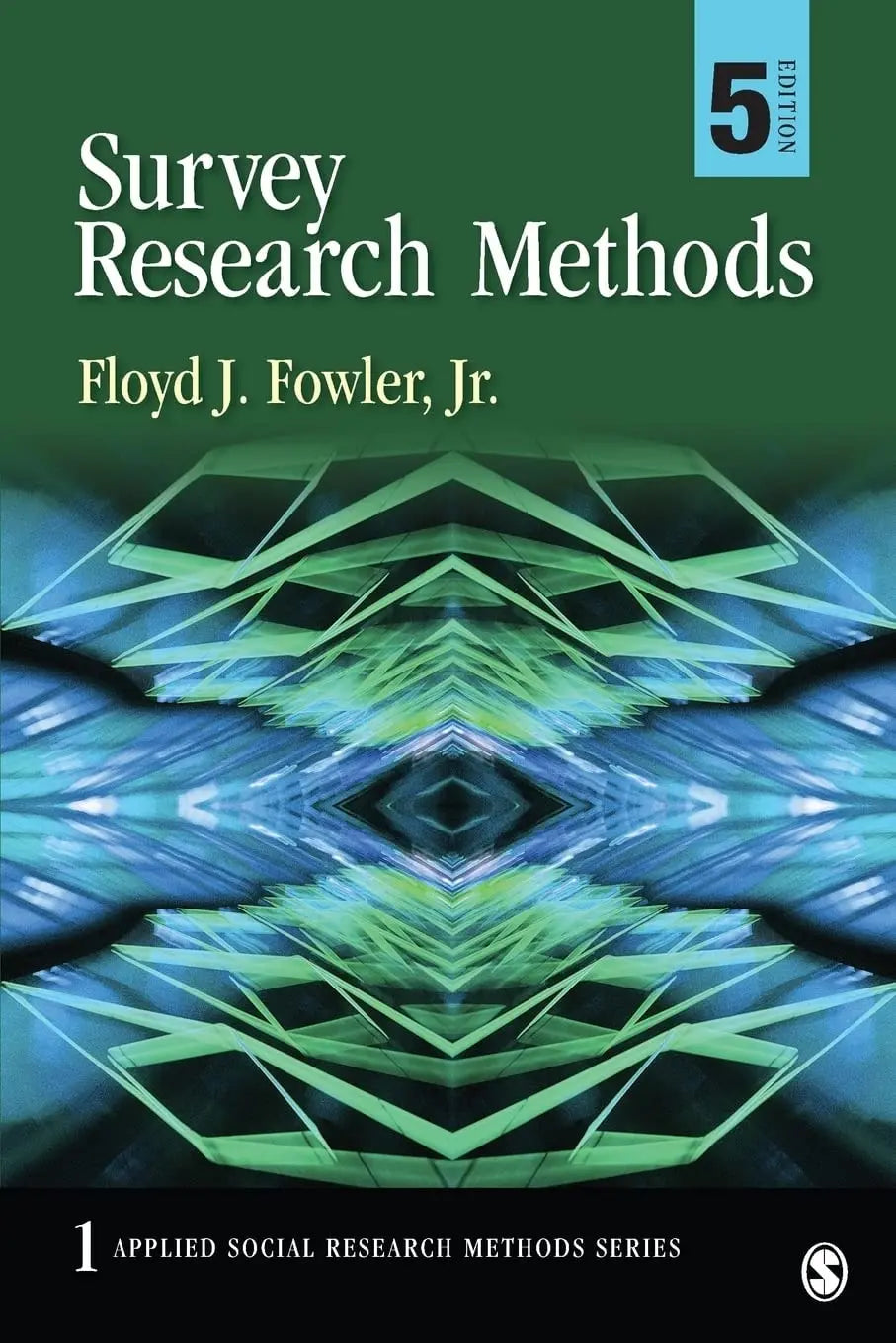 Survey Research Methods by Floyd J Fowler – book cover