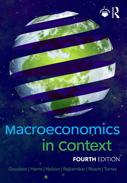 Macroeconomics in Context by Neva R. Goodwin