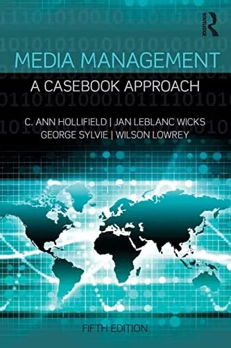 Media Management A Casebook Approach Routledge