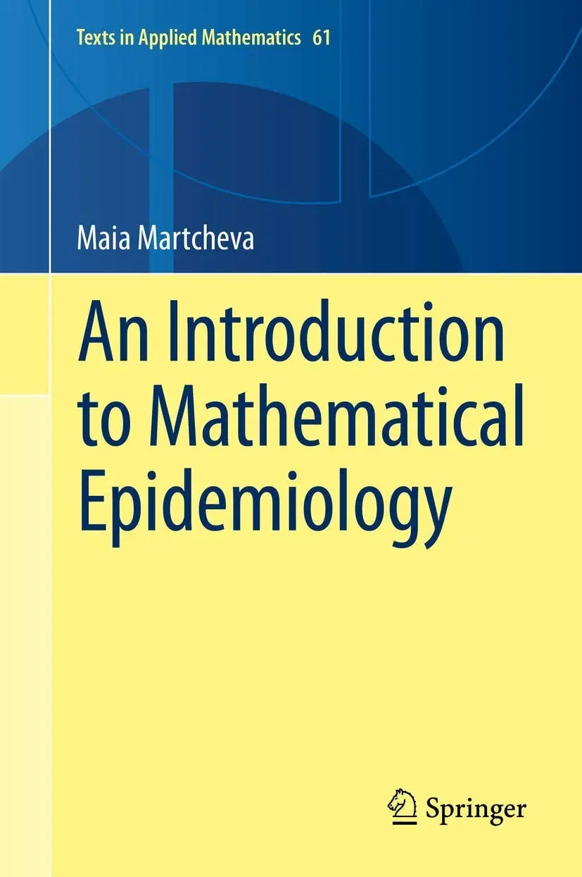 An Introduction to Mathematical Epidemiology by Maia Martcheva – book cover