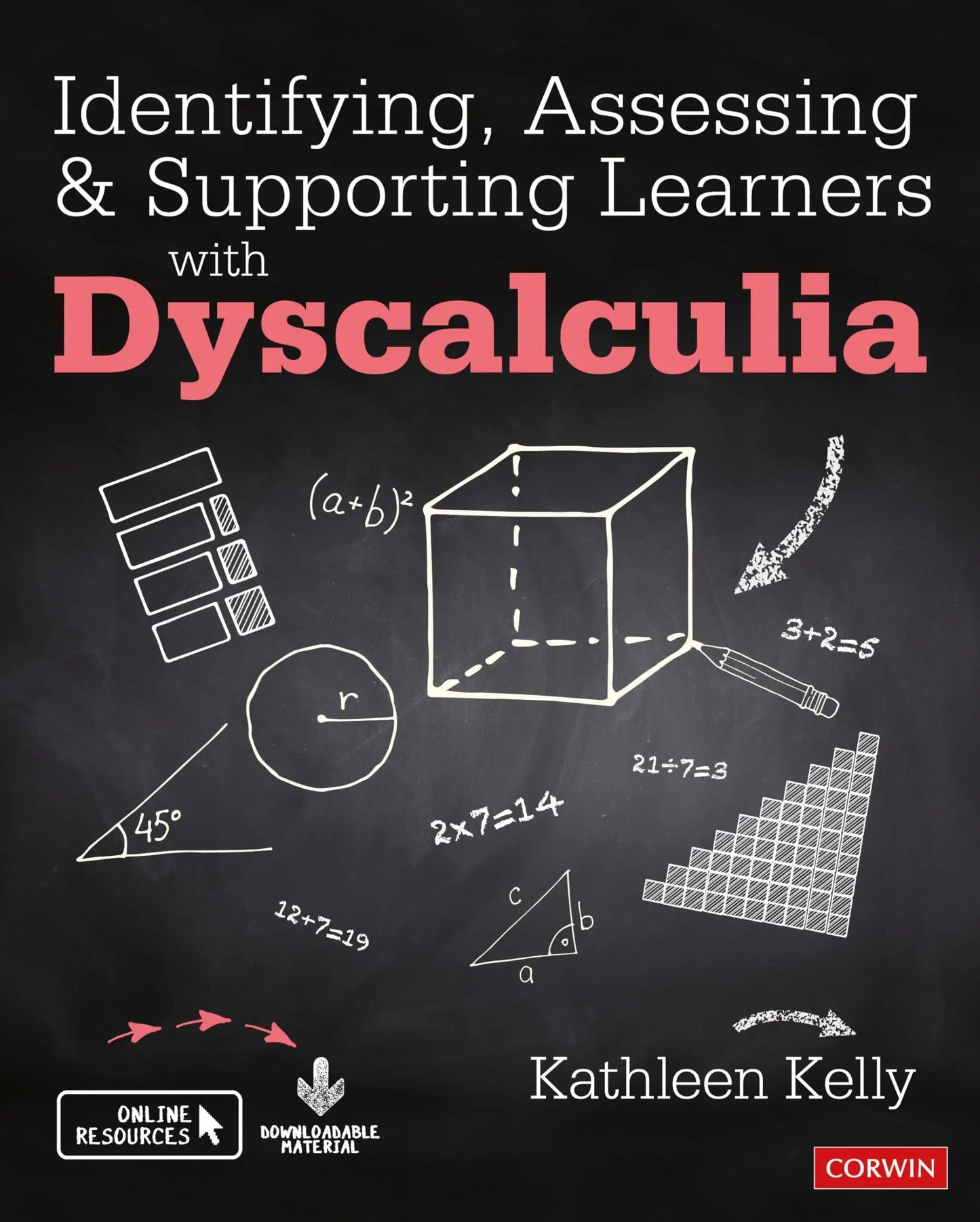 Identifying, Assessing and Supporting Learners with Dyscalculia by Kathleen Kelly – book cover