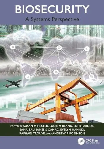 Biosecurity A Systems Perspective by Susan M. Hester – book cover