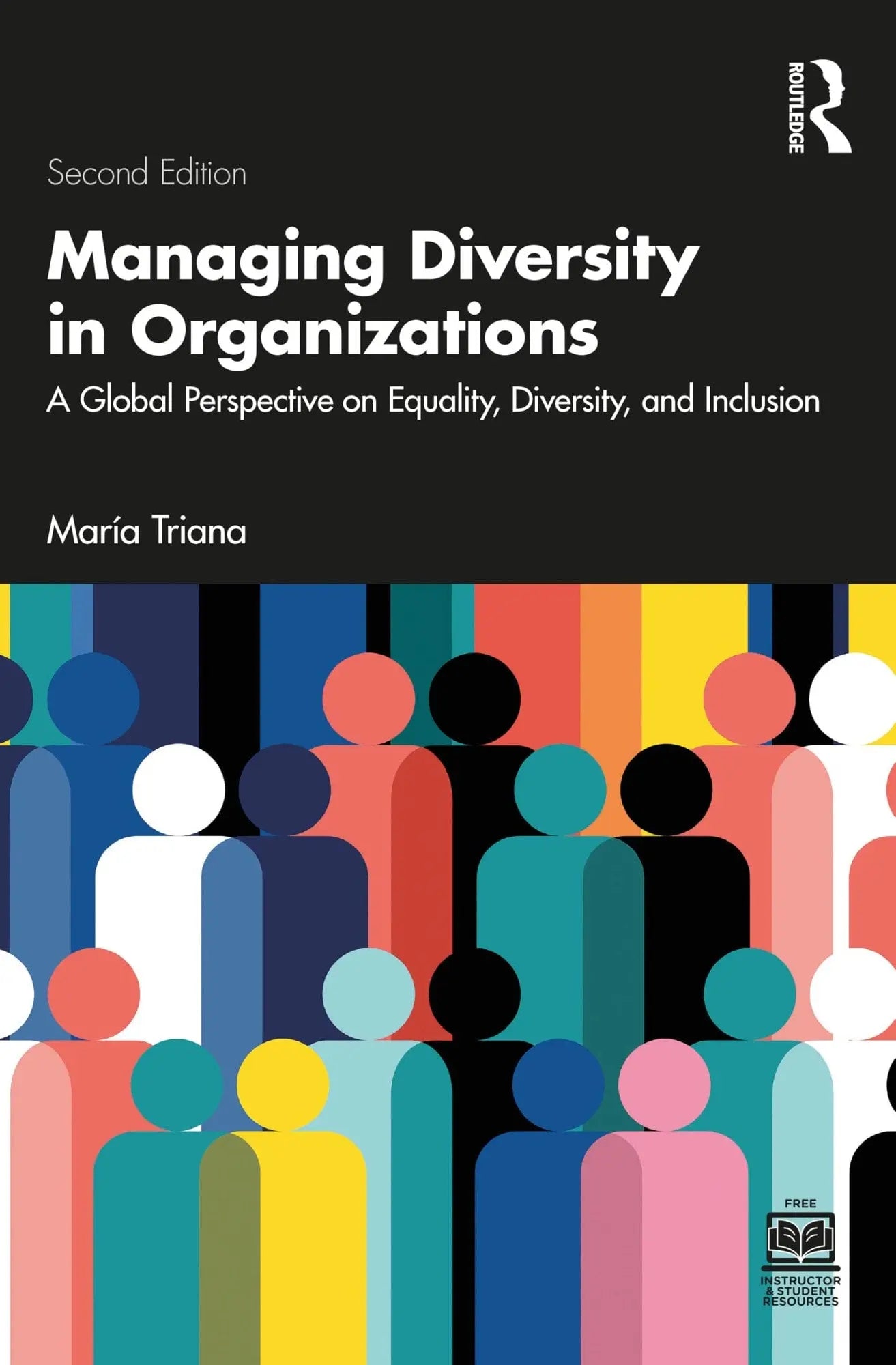 Managing Diversity in Organizations A Global Perspective on Equality, Diversity, and Inclusion by María Triana – book cover