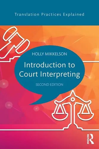 Introduction to Court Interpreting Routledge