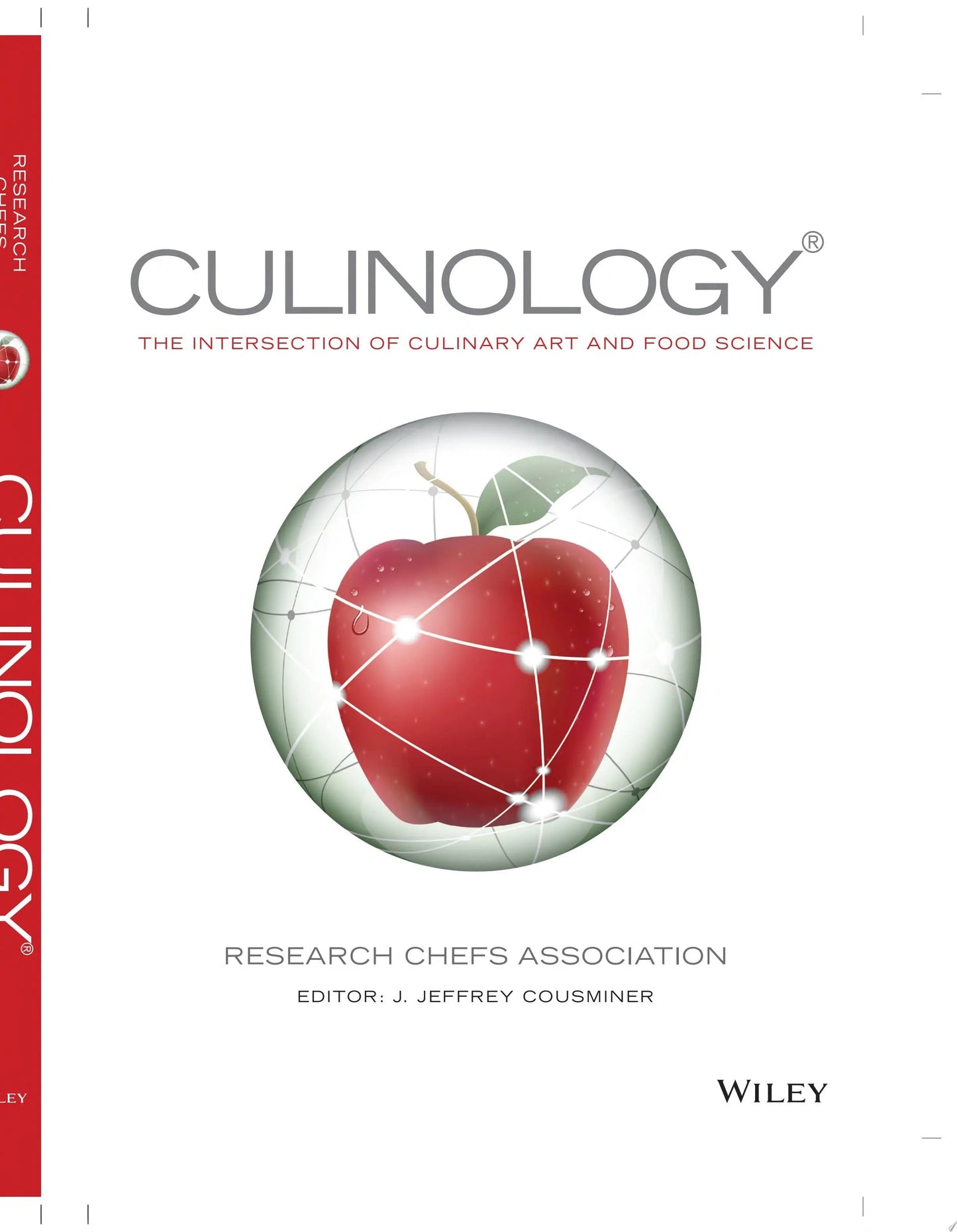 Culinology The Intersection of Culinary Art and Food Science by Research Chefs Association – book cover