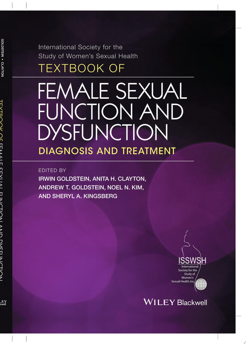 Textbook of Female Sexual Function and Dysfunction Diagnosis and Treatment