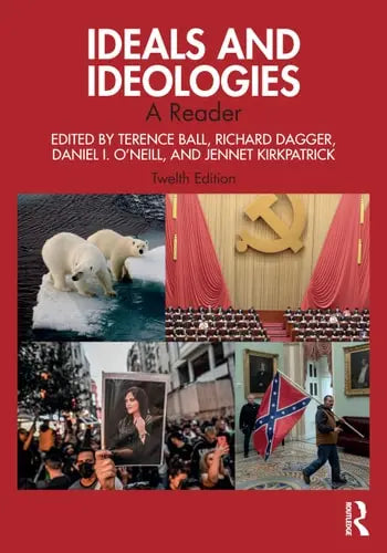 Ideals and Ideologies A Reader by Daniel I. O'Neill