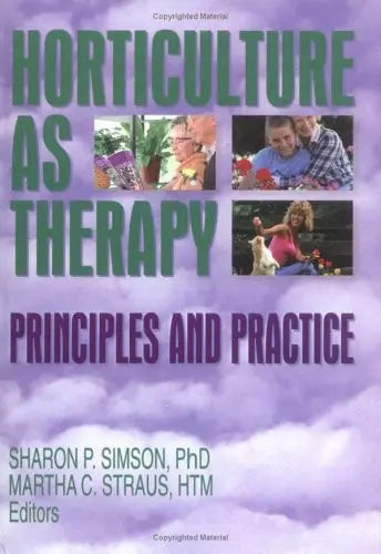 Horticulture as Therapy Principles and Practice by Sharon Simson – book cover