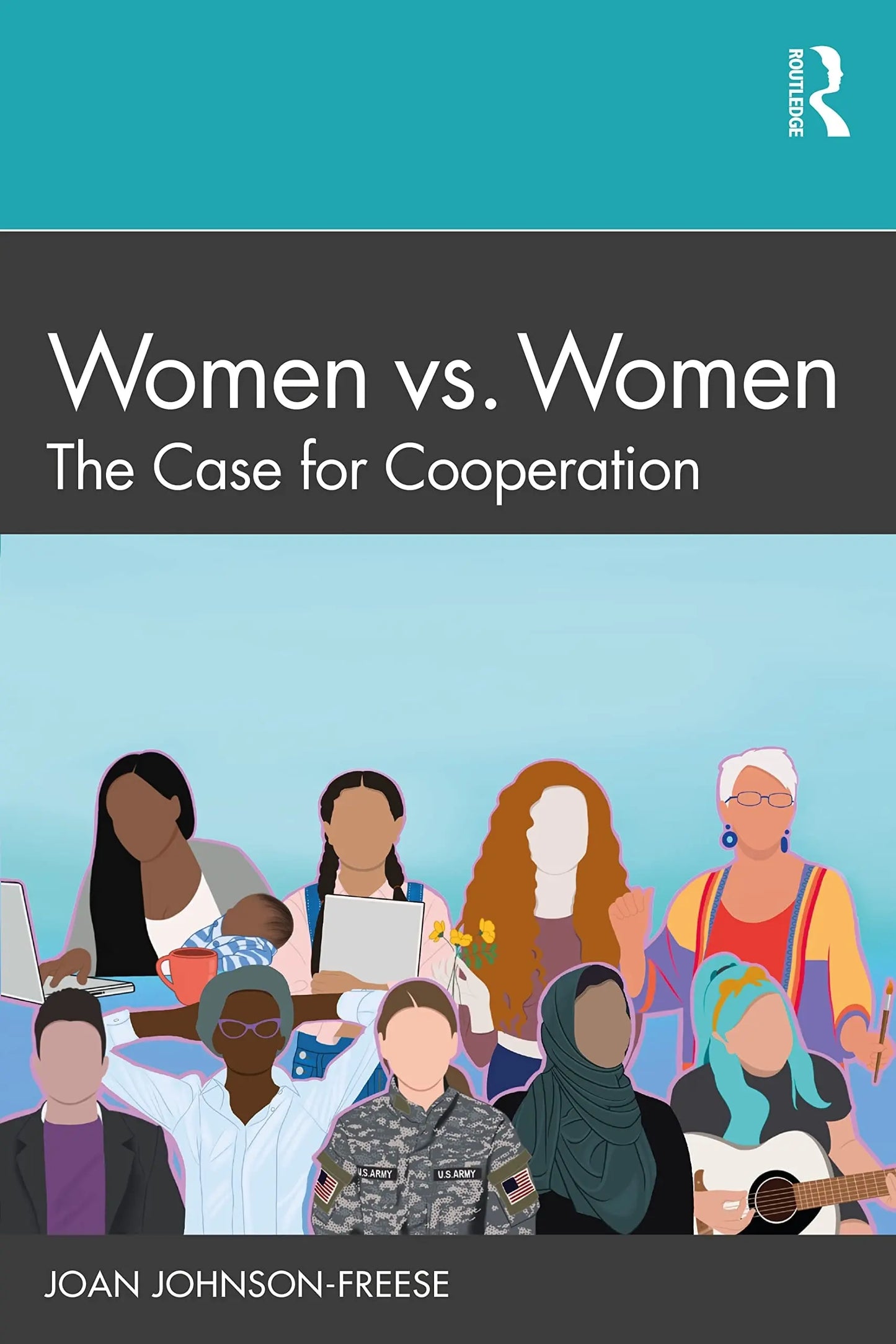 Women Vs. Women The Case for Cooperation by Joan Johnson-Freese – book cover