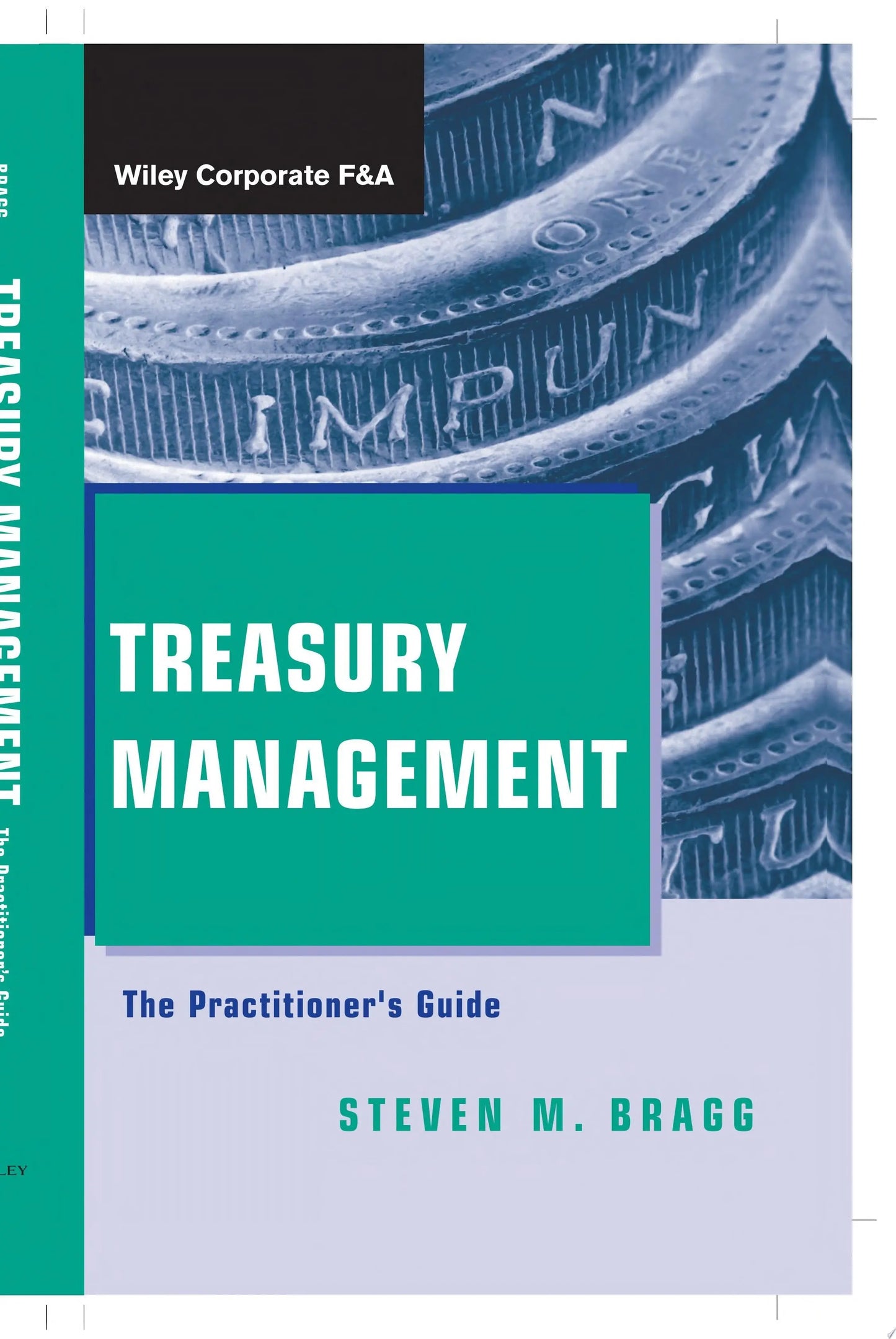 Treasury Management The Practitioner's Guide by Steven M. Bragg – book cover