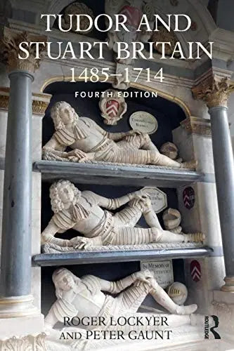Tudor and Stuart Britain 1485-1714 by Roger Lockyer – book cover