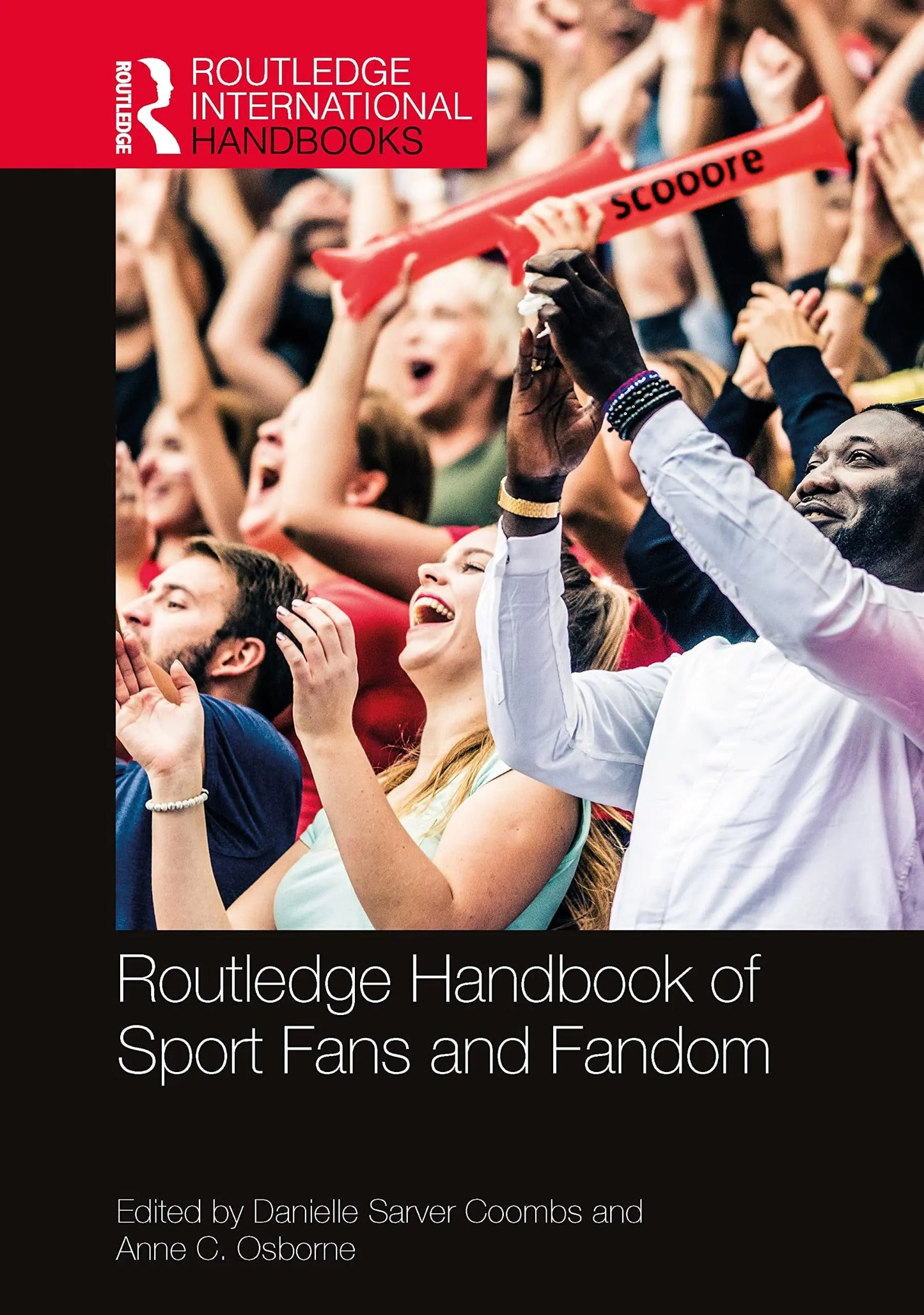 Routledge Handbook of Sport Fans and Fandom by Danielle Sarver Coombs – book cover