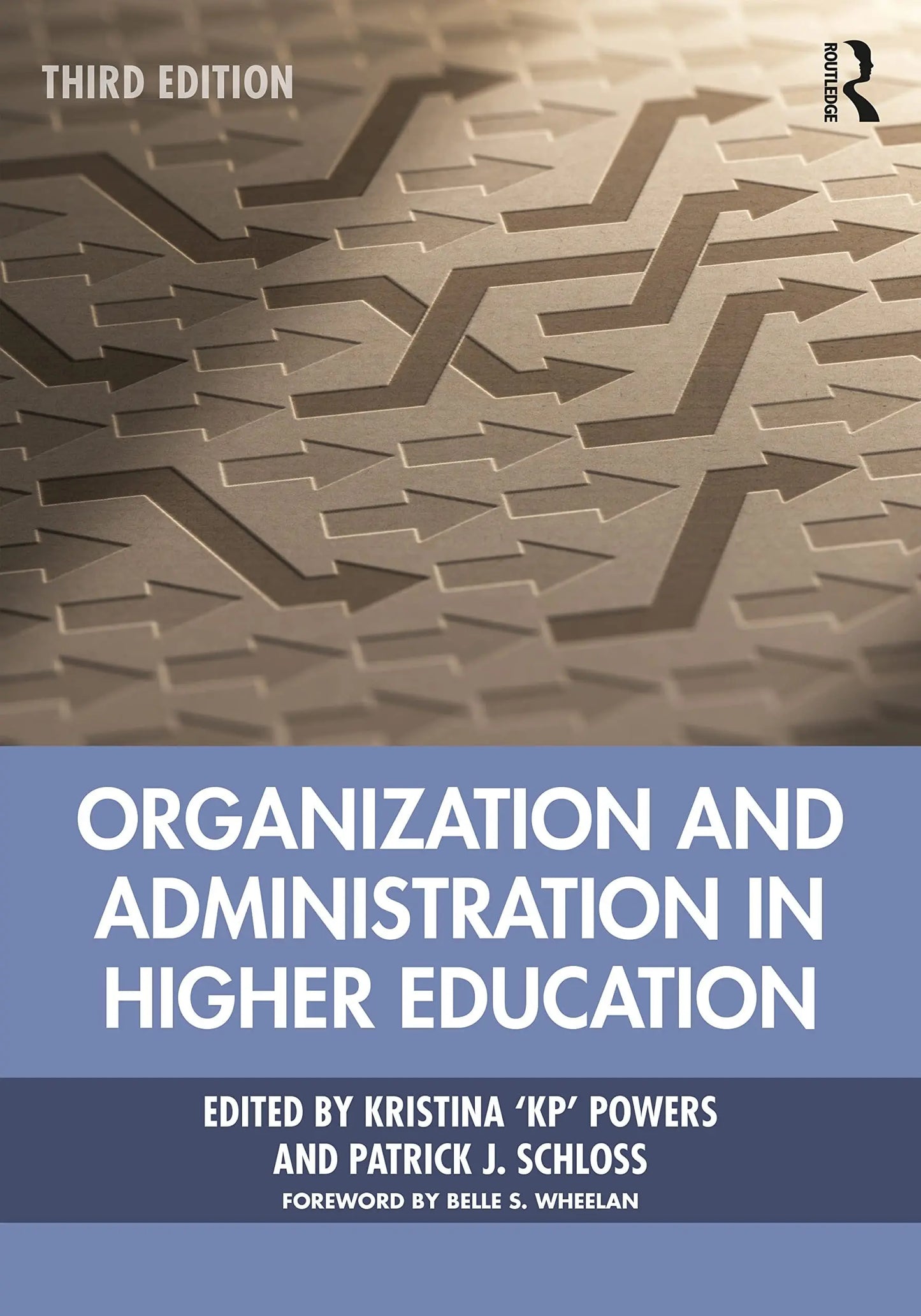 Organization and Administration in Higher Education by Kristina Powers – book cover