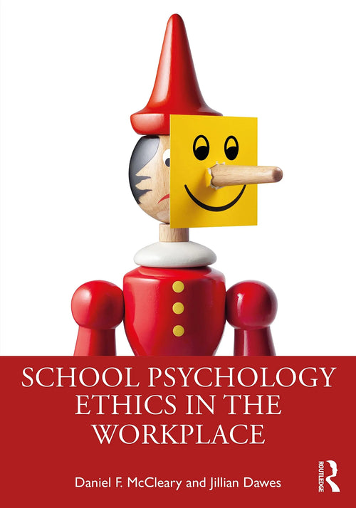 School Psychology Ethics in the Workplace by Daniel F. McCleary