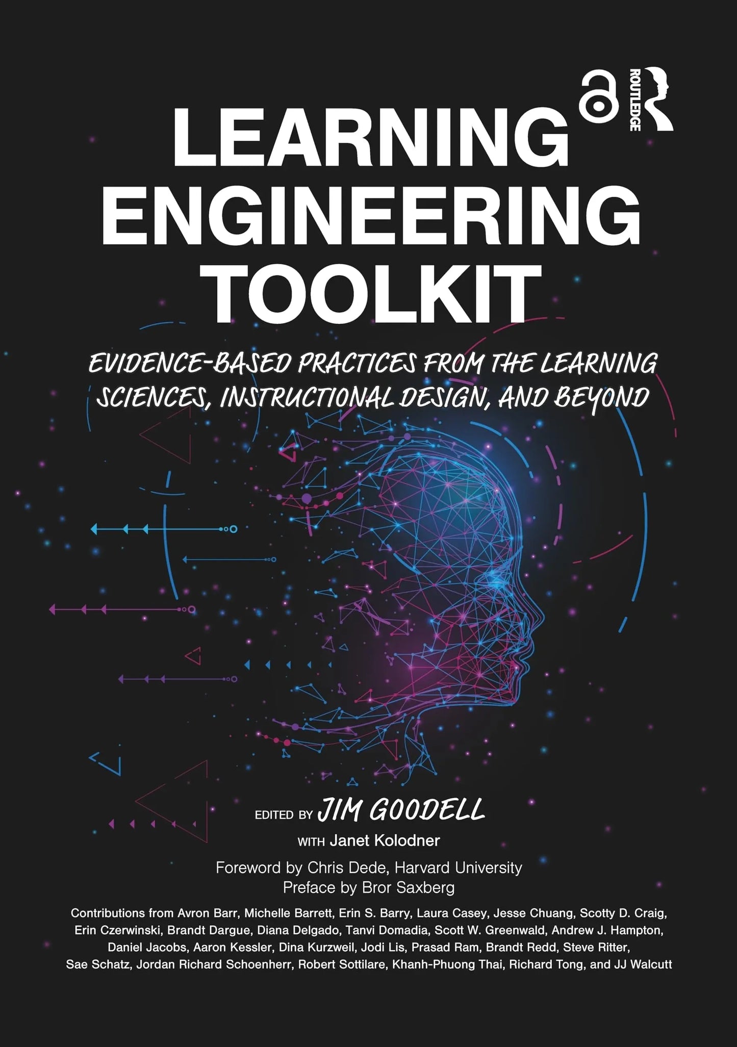 Learning Engineering Toolkit Evidence-Based Practices from the Learning Sciences, Instructional Design, and – book cover