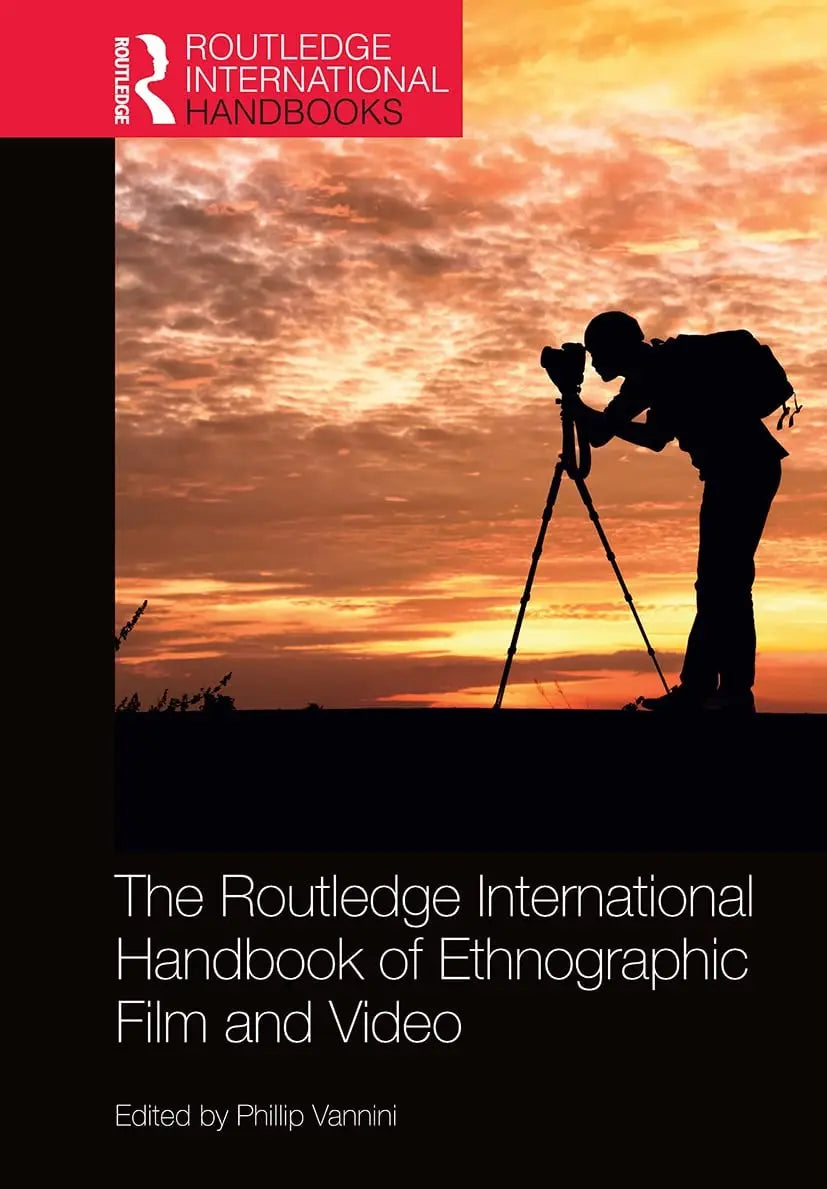 The Routledge International Handbook of Ethnographic Film and Video by Phillip Vannini – book cover