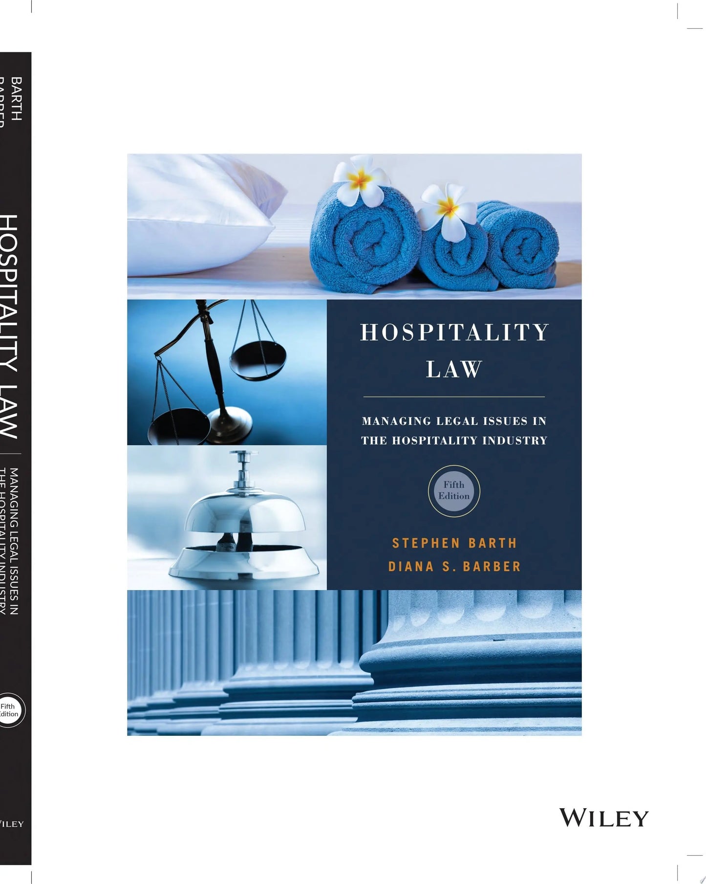 Hospitality Law Managing Legal Issues in the Hospitality Industry by Stephen C. Barth – book cover