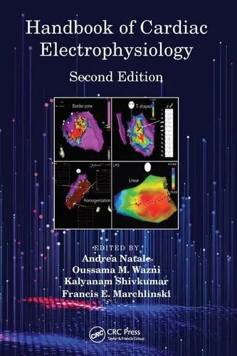 Handbook of Cardiac Electrophysiology Taylor & Francis Group