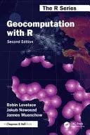 Geocomputation with R CRC Press