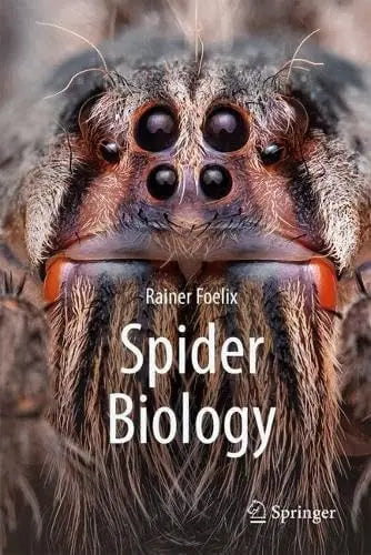 Spider Biology by Rainer Foelix